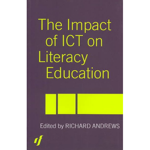 Richard Andrews - The Impact of ICT on Literacy Education