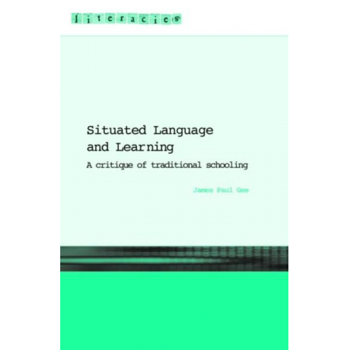 James Paul Gee - Situated Language and Learning