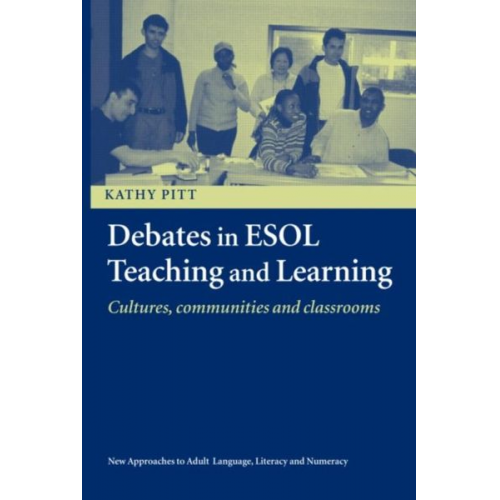 Kathy Pitt - Debates in ESOL Teaching and Learning