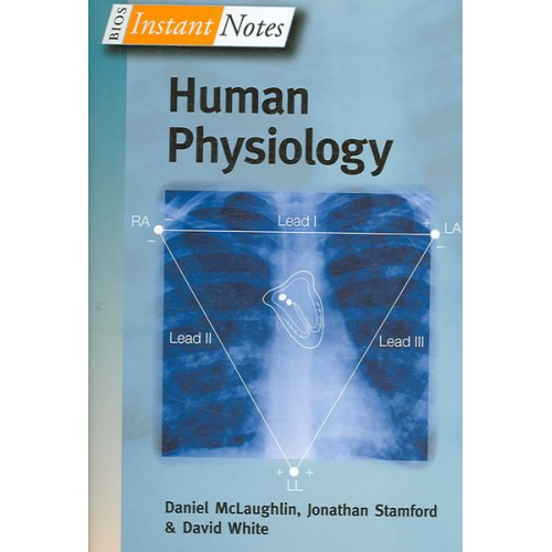 Daniel McLaughlin Jonathan Stamford David White - BIOS Instant Notes in Human Physiology