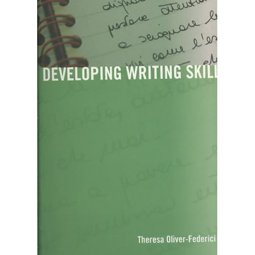 Theresa Oliver-Federici - Developing Writing Skills in Italian