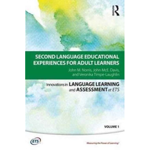 John M. Norris John McE. Davis Veronika Timpe-Laughlin - Second Language Educational Experiences for Adult Learners