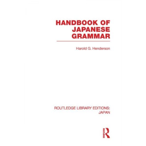 Harold Henderson - Handbook of Japanese Grammar