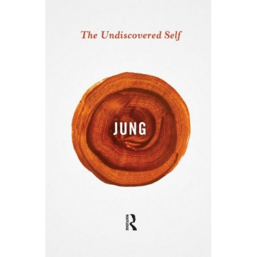 Carl Gustav Jung - The Undiscovered Self