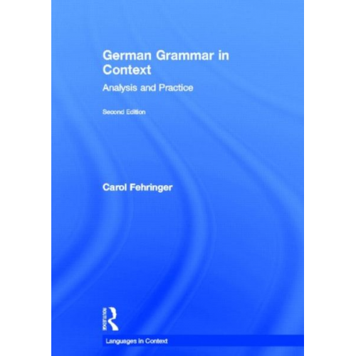 Carol Fehringer - German Grammar in Context