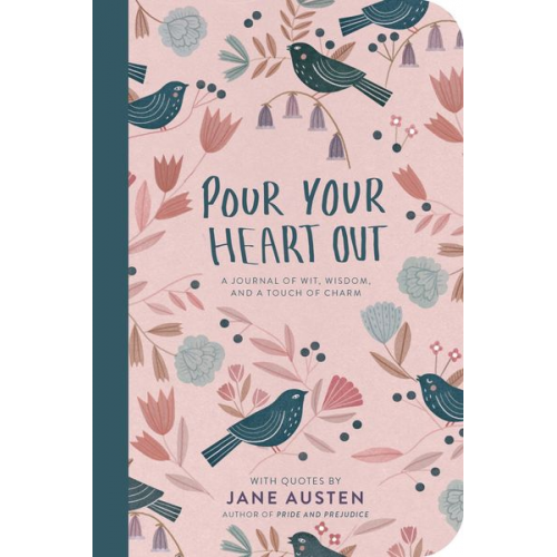 Jane Austen - Pour Your Heart Out (Jane Austen)