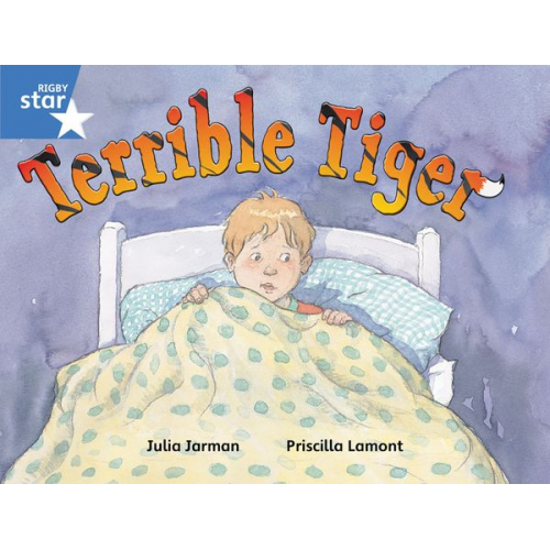 Julia Jarman - Rigby Star Guided 1 Blue Level: Terrible Tiger Pupil Book (single)