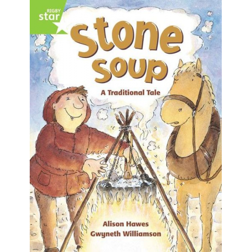 Alison Hawes - Rigby Star Guided 1 Green Level: Stone Soup Pupil Book (single)