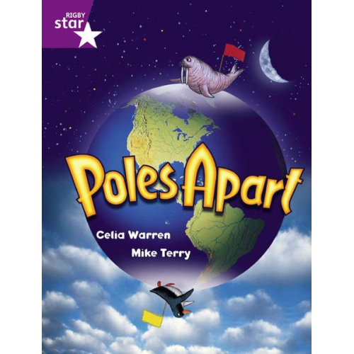 Celia Warren - Rigby Star Guided 2 Purple Level: Poles Apart Pupil Book (single)