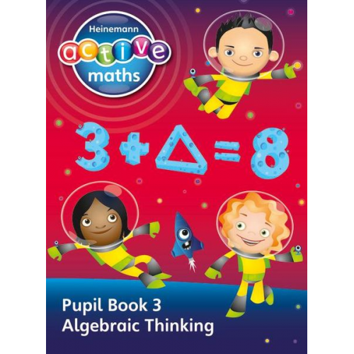 Amy Sinclair Lynda Keith Lynne McClure Peter Gorrie - Heinemann Active Maths - Second Level - Exploring Number - Pupil Book 3 - Algebraic Thinking