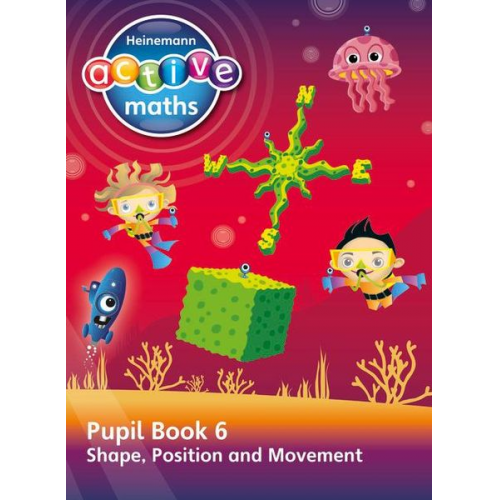 Hilary Koll Lynda Keith Steve Mills - Heinemann Active Maths - Second Level - Beyond Number - Pupil Book 6 - Shape, Position and Movement