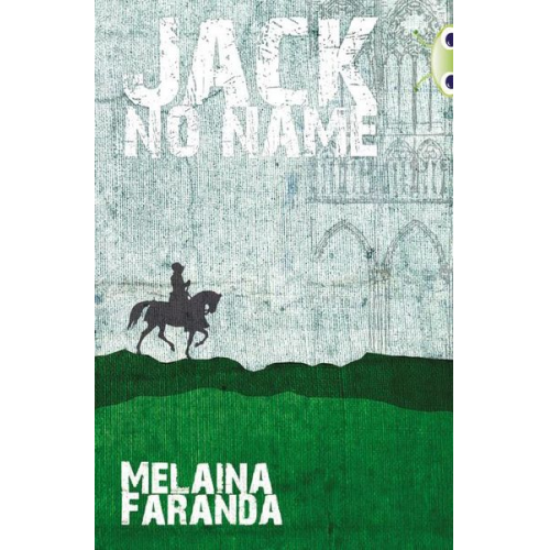 Melaina Faranda - Bug Club Independent Fiction Year 6 Red + Jack No Name