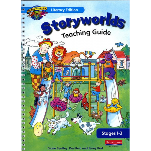 Diana Bentley Dee Reid Jenny Bird - Storyworlds Reception Stages 1-3 Teaching Guide
