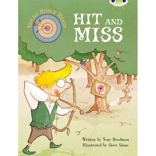 Tony Bradman - Bug Club Independent Fiction Year Two Turquoise B Young Robin Hood: Hit and Miss