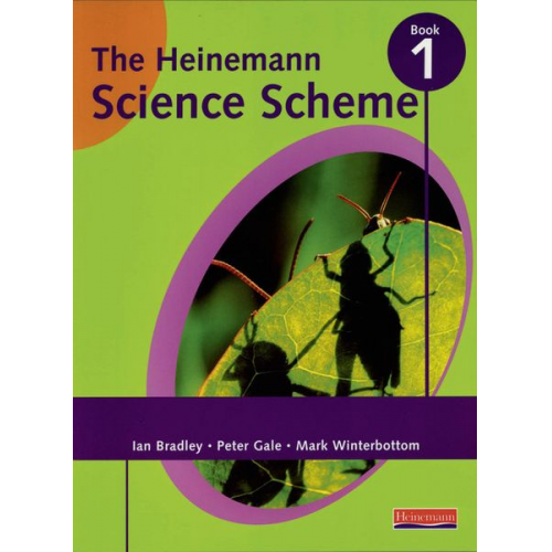 Mark Winterbottom Peter Gale Ian Bradley - Heinemann Science Scheme Pupil Book 1