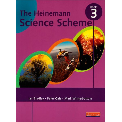 Mark Winterbottom Peter Gale Ian Bradley - Heinemann Science Scheme Pupil Book 3 Compendium Volume