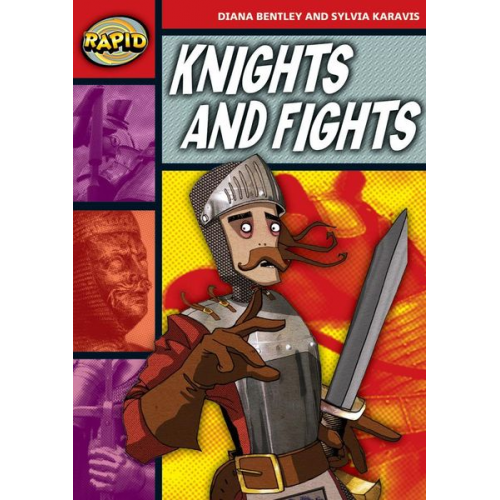 Diana Bentley Sylvia Karavis - Rapid Reading: Knights and Fights (Stage 2, Level 2B)