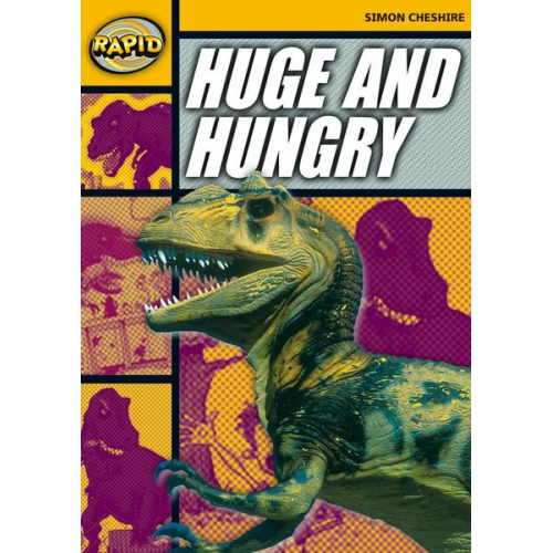 Simon Cheshire - Rapid Reading: Huge and Hungry (Stage 4, Level 4a)