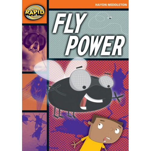 Haydn Middleton - Rapid Reading: Fly Power (Stage 4, Level 4B)