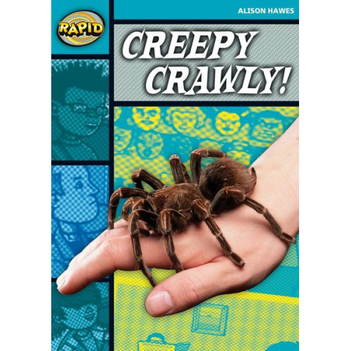 Alison Hawes - Rapid Reading: Creepy, Crawly (Stage 3, Level 3B)