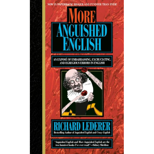 Richard Lederer - More Anguished English