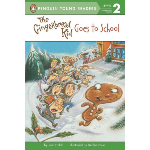 Joan Holub - The Gingerbread Kid Goes to School