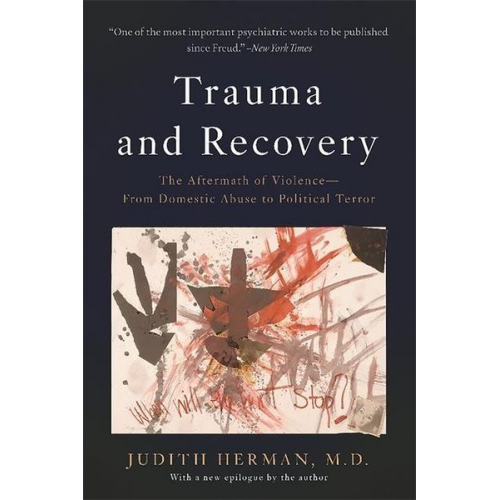 Judith Lewis Herman - Trauma & Recovery