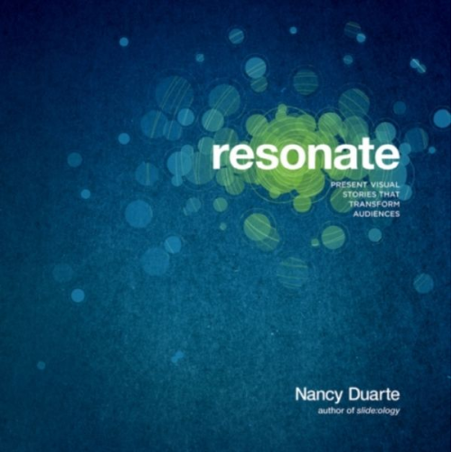 Nancy Duarte - Resonate