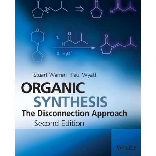 Stuart Warren Paul Wyatt - Organic Synthesis