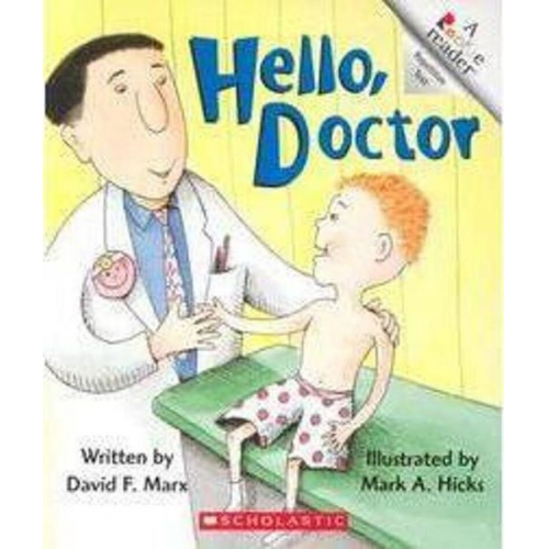 David F. Marx - Hello, Doctor (a Rookie Reader)