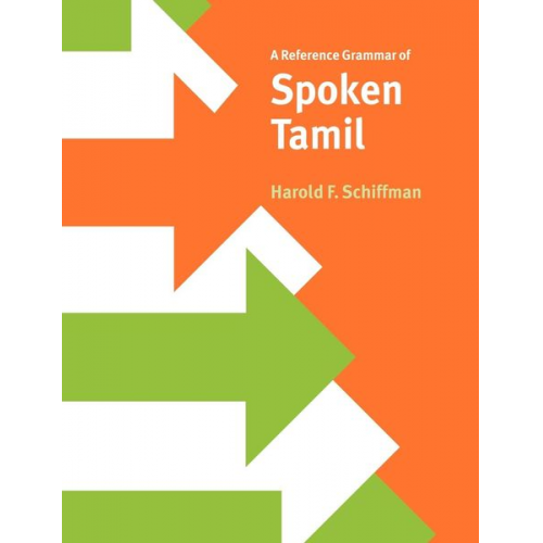 Harold F. Schiffman - A Reference Grammar of Spoken Tamil