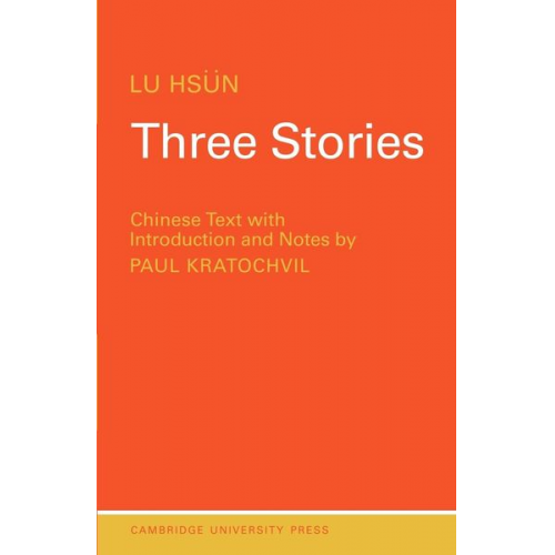 Xun Lu Lu Hsun Lu Hs N. - Three Stories