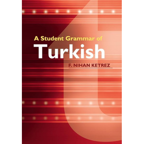 F. Nihan Ketrez - A Student Grammar of Turkish