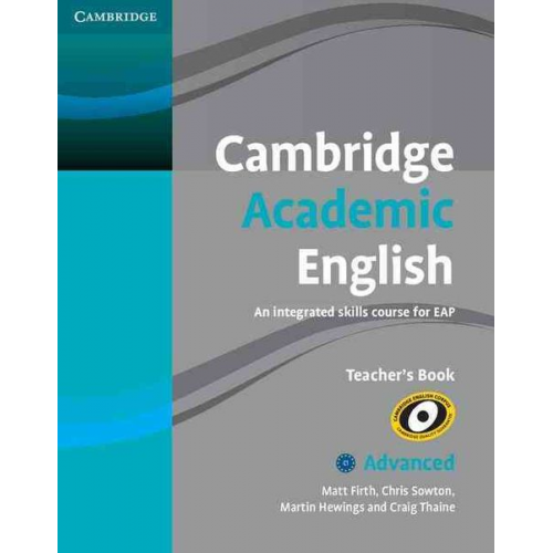 Matt Firth Chris Sowton Martin Hewings - Cambridge Academic English C1 Advanced