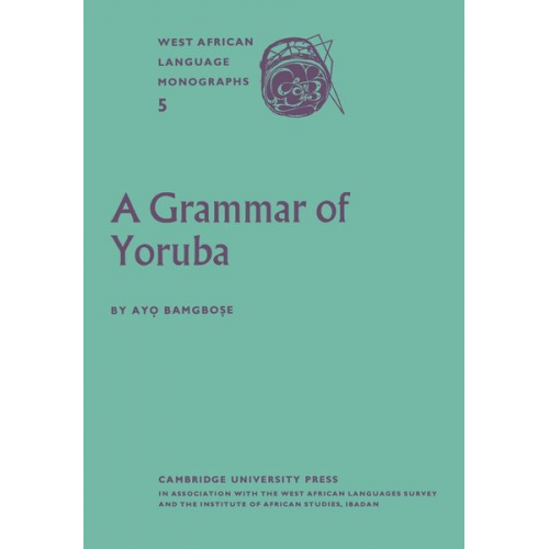 Ayo Bamgbose - A Grammar of Yoruba