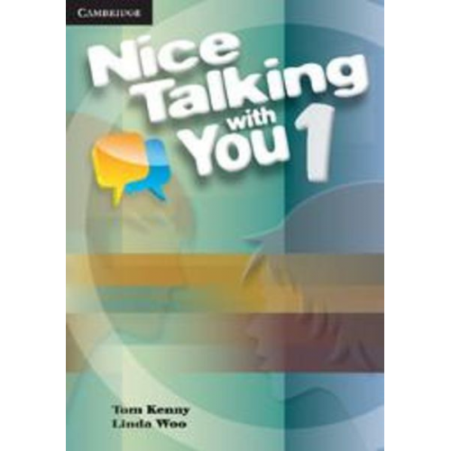 Tom Kenny Linda Woo - Nice Talking with You Level 1 Student's Book