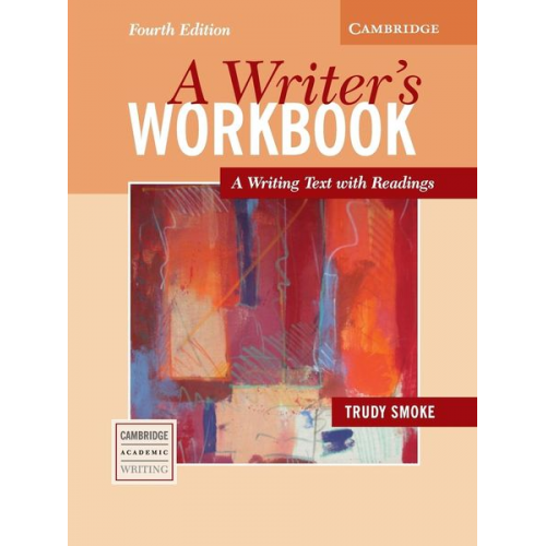 Trudy Smoke - A Writer's Workbook Student's Book, 4th Edition