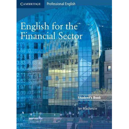 Ian MacKenzie - English for the Financial Sector Student's Book