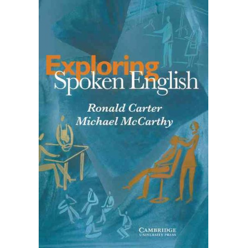 Ronald Carter Michael McCarthy - Exploring Spoken English