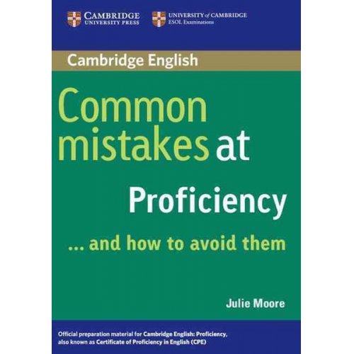 Julie Moore - Common Mistakes at Proficiency... and How to Avoid Them