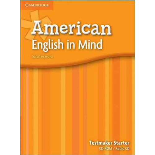 Sarah Ackroyd - American English in Mind Starter Testmaker Audio CD