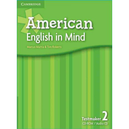 Marcus Mattia Tim Roberts - American English in Mind Level 2 Testmaker