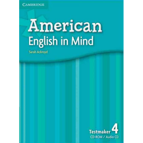 Sarah Ackroyd - American English in Mind Level 4 Testmaker Audio CD