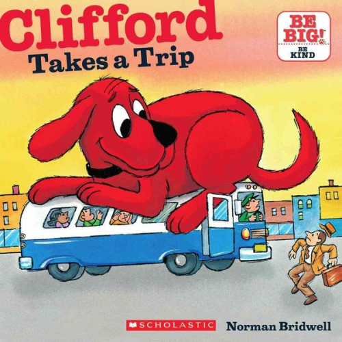 Norman Bridwell - Clifford Takes a Trip (Classic Storybook)