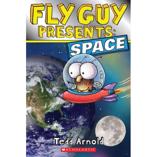 Tedd Arnold - Fly Guy Presents: Space (Scholastic Reader, Level 2)