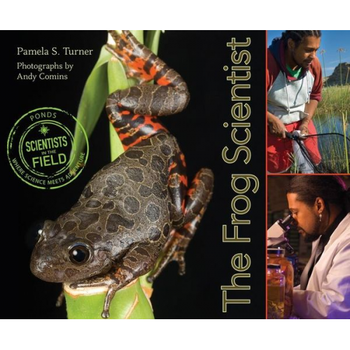 Pamela S. Turner - The Frog Scientist