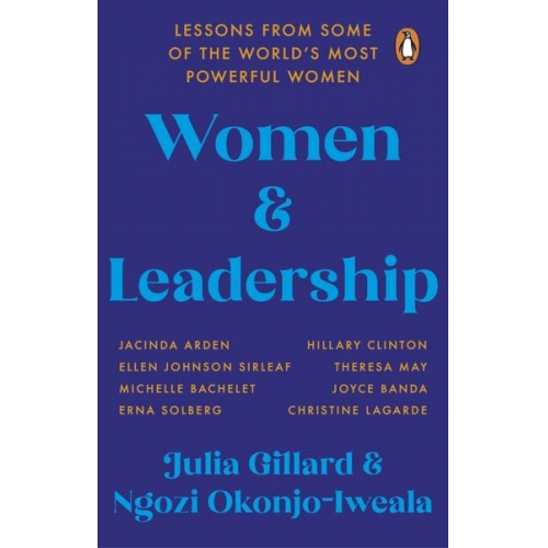 Julia Gillard Ngozi Okonjo-Iweala - Women and Leadership