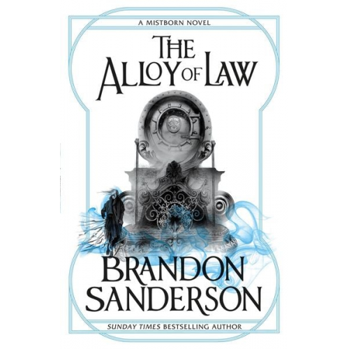 Brandon Sanderson - Mistborn 04. The Alloy of Law