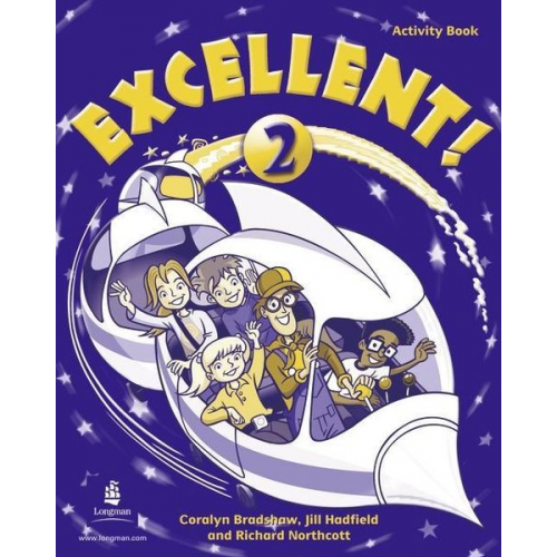 Coralyn Bradshaw Anne Worrall Richard Northcott Jill Hadfield - Excellent! 2 Activity Book