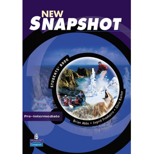 Brian Abbs Chris Barker Ingrid Freebairn - Snapshot Pre-Intermediate Students' Book New Edition